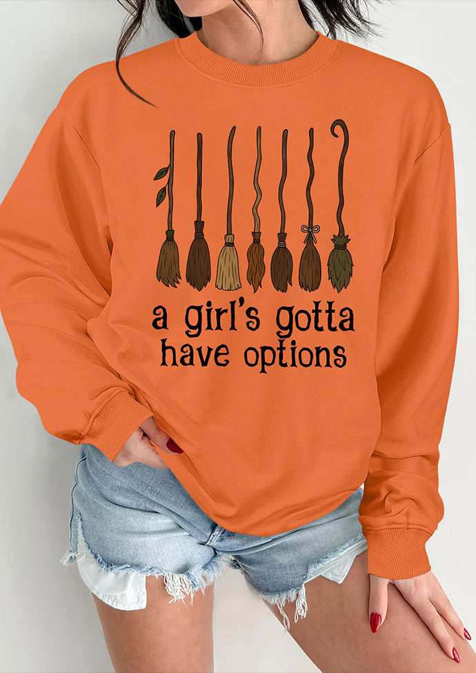 A Girl's Gotta Have Broom Graphic Sweatshirt