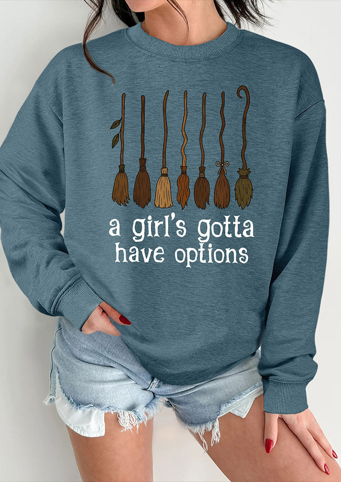 A Girl's Gotta Have Broom Graphic Sweatshirt