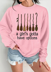 A Girl's Gotta Have Broom Graphic Sweatshirt