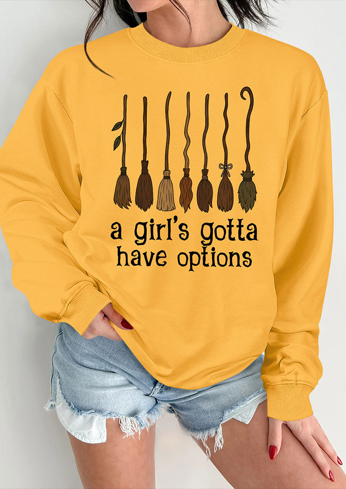 A Girl's Gotta Have Broom Graphic Sweatshirt