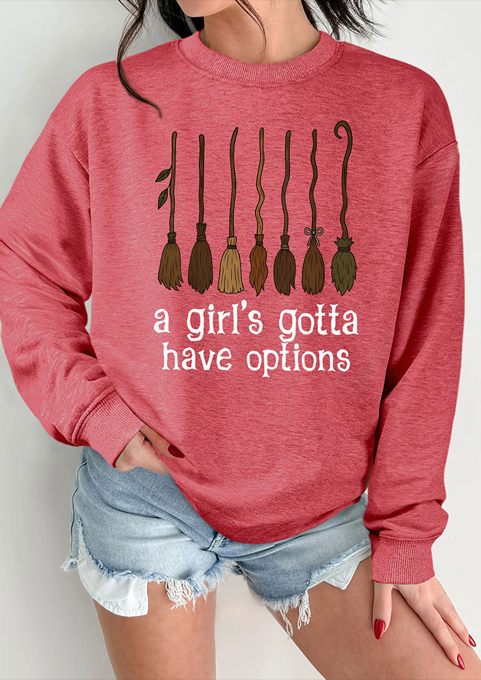 A Girl's Gotta Have Broom Graphic Sweatshirt